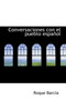 Conversaciones Con El Pueblo Espa Ol