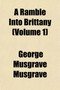 A Ramble Into Brittany (Volume 1)