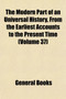 The Modern Part of an Universal History, from the Earliest Accounts to the Present Time (Volume 37)
