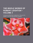 The Whole Works of Robert Leighton (Volume 3); To Which Is Prefixed a Memoir of the Author
