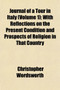 Journal of a Tour in Italy Volume 1; With Reflections on the Present Condition and Prospects of Religion in That Country