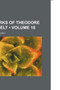 The Works of Theodore Roosevelt Volume 18