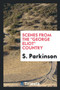 Scenes from the George Eliot Country