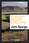 The Common Sense of Socialism : A Series of Letters Addressed to Jonathan Edwards, of Pittsburg, Pp.1-183
