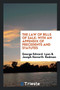 The Law of Bills of Sale : With an Appendix of Precedents and Statutes