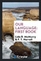 Our Language : First Book