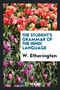 The Student's Grammar of the Hind Language