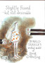Slightly Foxed : But Still Desirable by Ronald Searle - Hardback