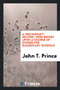 A Preliminary, Second, Third Report Upon a Course of Studies for Elementary Schools