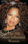 The Britannica Guide to the 100 Most Influential Women