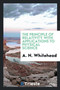 The Principle of Relativity with Applications to Physical Science