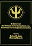 A History of the Division of Psychoanalysis of the American Psychological Associat