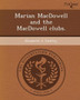 Marian MacDowell and the MacDowell Clubs by Elizabeth A Yackley - Paperback