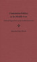 Contentious Politics in the Middle East : Political Opposition under Authoritarianism