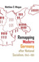 Remapping Modern Germany after National Socialism, 1945-1961