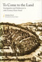 Come to the Land : Immigration and Settlement in 16th Century Eretz-Israel