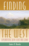 Finding the West : Explorations with Lewis and Clark
