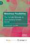 Monstrous Possibilities : The Female Monster in 21st Century Screen Horror by Howell Amanda Howell - Paperback