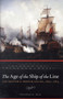 Age of the Ship of the Line: British and French Navies 1650-1815