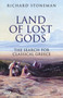 Land of Lost Gods : The Search for Classical Greece