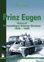 Prinz Eugen : The Story of 7 Freiwilligen Gebirgs Division 1942-1945