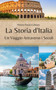 La Storia d'Italia : Un Viaggio Attraverso i Secoli