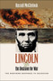 Lincoln and the Decision for War : The Northern Response to Secession