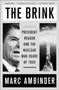 The Brink : President Reagan and the Nuclear War Scare of 1983