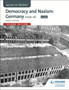 Access to History: Democracy and Nazism: Germany 1918-45 for AQA
