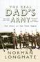 The Real Dad's Army : The Story of the Home Guard