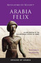 Arabia Felix : An Exploration of the Archaeological History of Yemen