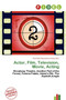 Actor, Film, Television, Movie, Acting by Christabel Donatienne Ruby - Paperback