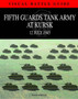 5th Guards Tank Army at Kursk : 11 July 1943