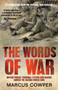 The Words of WarBritish Forces' Personal Letters and Diaries During theSeco