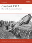 Cambrai 1917 : The Birth of Armoured Warfare : No. 187