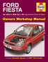 Ford Fiesta Petrol and Diesel Service and Repair Manual : 2002 to 2008