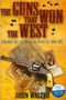 Guns that Won the West, The