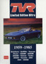TVR Limited Edition Ultra 1959-1986