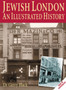 Jewish London : An Illustrated History