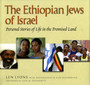 The Ethiopian Jews of Israel : Personal Stories of Life in the Promised Land
