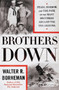 Brothers Down : Pearl Harbor and the Fate of the Many Brothers Aboard the USS Arizona
