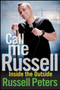 Call Me Russell : Inside the Outside