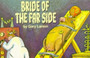 Bride Of The Far Side by Gary Larson - Paperback