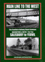 Main Line to the West : The Southern Railway Route Between Basingstoke and Exeter Southern Railway Route Between Basingstone and Exeter, Salisbury to Yeovil Pt. 2