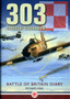 303 Squadron : 303 'Kosciuszko' Squadron Battle of Britain Diary