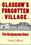 Glasgow's Forgotten Village : The Grahamston Story