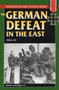 The German Defeat in the East : 1944-45