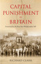 Capital Punishment in Britain