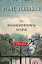 The Zookeeper's Wife : A War Story