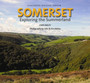 Somerset : Exploring the Summerland